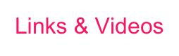 Links & Videos